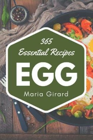 Cover of 365 Essential Egg Recipes