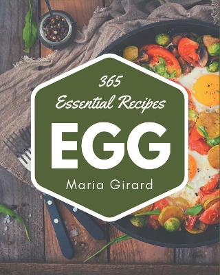 Book cover for 365 Essential Egg Recipes