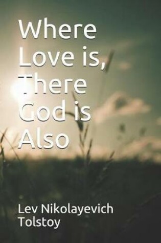 Cover of Where Love is, There God is Also