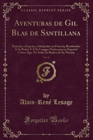 Cover of Aventuras de Gil Blas de Santillana, Vol. 2