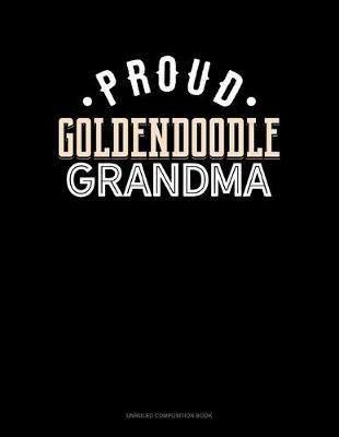 Book cover for Proud Goldendoodle Grandma