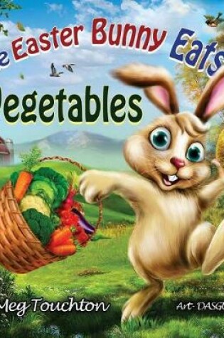 Cover of The Easter Bunny Eats Vegetables