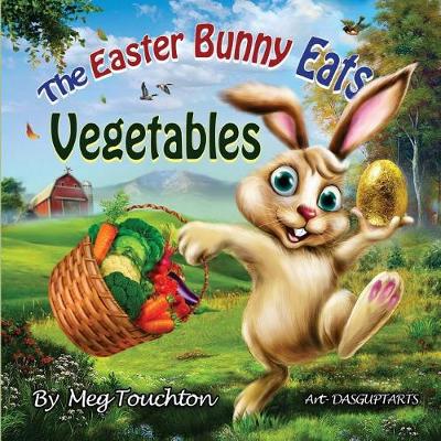 Book cover for The Easter Bunny Eats Vegetables