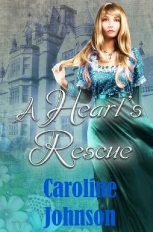 Cover of A Heart's Rescue