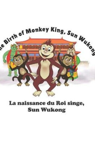 Cover of The Birth of Monkey King, Sun Wukong