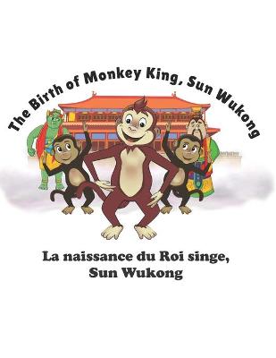 Book cover for The Birth of Monkey King, Sun Wukong