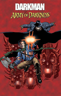 Book cover for Darkman vs. Army of Darkness