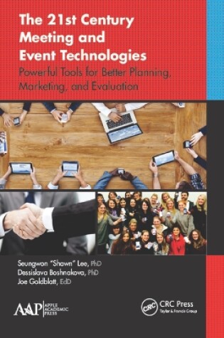 Cover of The 21st Century Meeting and Event Technologies