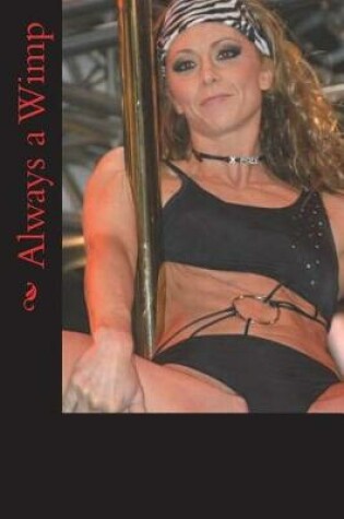 Cover of Always a Wimp