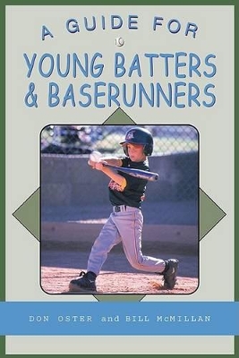 Book cover for A Guide for Young Batters & Baserunners