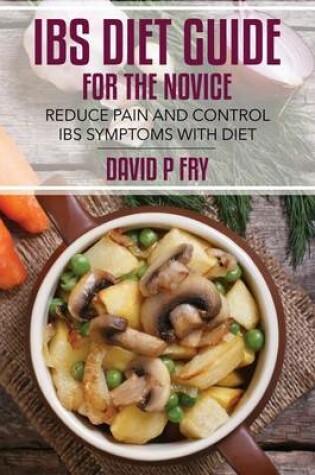 Cover of IBS Diet Guide for the Novice