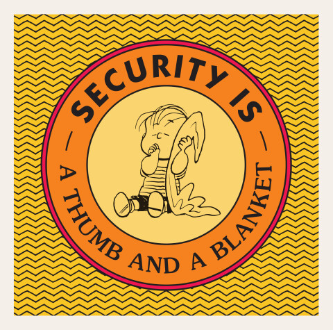 Book cover for Security Is a Thumb and a Blanket