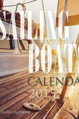 Cover of Sailing Boats Calendar 2015