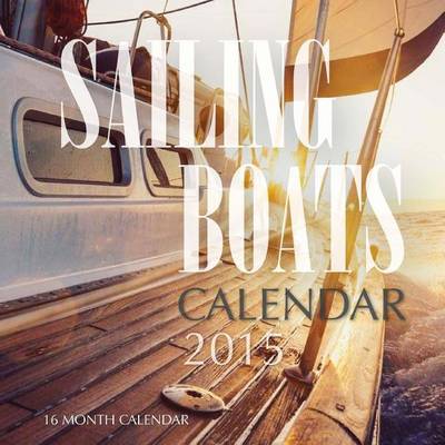 Book cover for Sailing Boats Calendar 2015