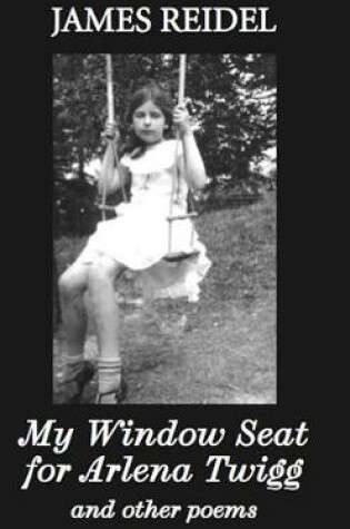 Cover of My Window Seat for Arlena Twigg