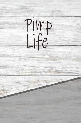 Book cover for Pimp Life