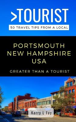 Book cover for Greater Than a Tourist- Portsmouth New Hampshire USA