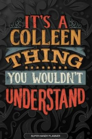 Cover of It's A Colleen Thing You Wouldn't Understand