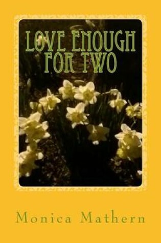 Cover of Love Enough For Two