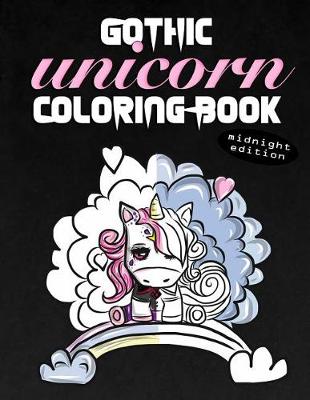 Book cover for Gothic Unicorn Coloring Book Midnight Edition