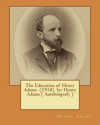 Book cover for The Education of Henry Adams (1918) by