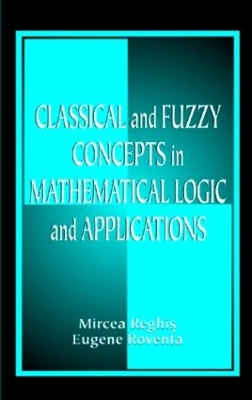 Book cover for Classical and Fuzzy Concepts in Mathematical Logic and Applications, Professional Version