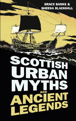 Book cover for Scottish Urban Myths and Ancient Legends