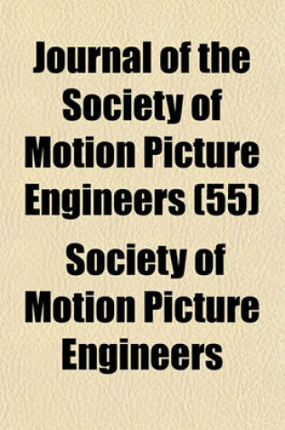 Cover of Journal of the Society of Motion Picture Engineers (55)