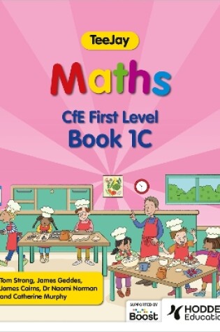 Cover of TeeJay Maths CfE First Level Book 1C Second Edition