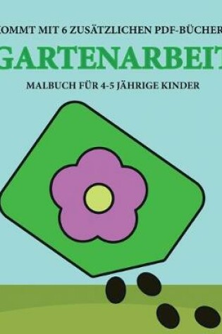 Cover of Malbuch für 4-5 jährige Kinder (Gartenarbeit)