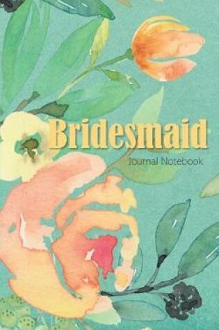 Cover of Bridesmaid Journal Notebook