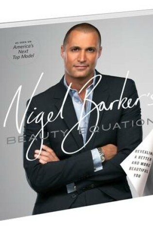 Cover of Nigel Barker's Beauty Equation