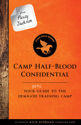 Cover of From Percy Jackson: Camp Half-Blood Confidential-An Official Rick Riordan Companion Book