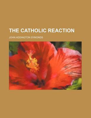 Book cover for The Catholic Reaction