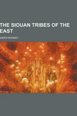 Cover of The Siouan Tribes of the East