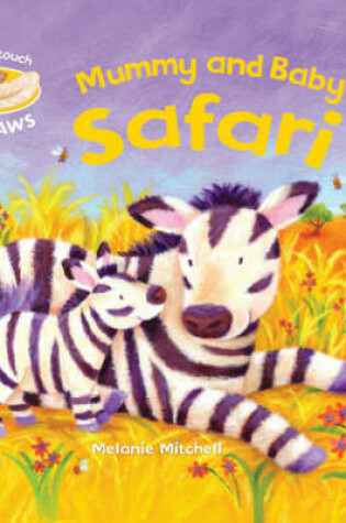 Cover of Mummy and Baby Safari