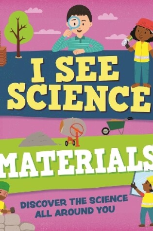 Cover of I See Science: Materials