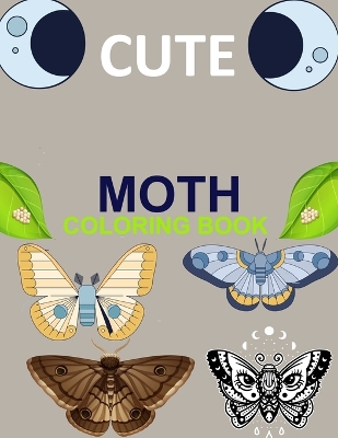 Book cover for Cute Moth Coloring Book