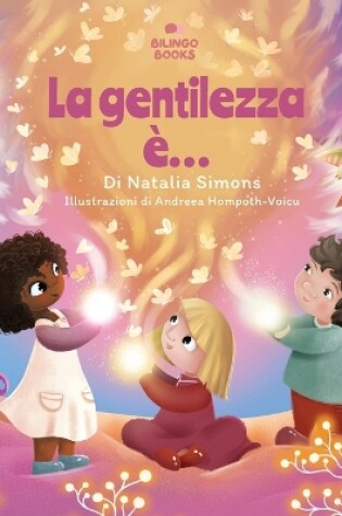 Cover of La gentilezza è...