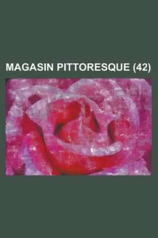 Cover of Magasin Pittoresque (42 )