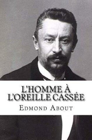 Cover of L'Homme a l'oreille cassee