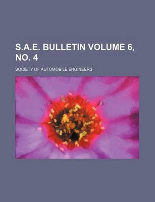 Book cover for S.A.E. Bulletin Volume 6, No. 4