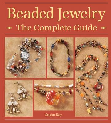 Book cover for Beaded Jewelry the Complete Guide