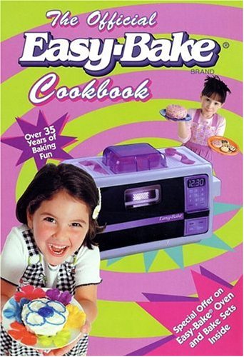 Book cover for Easy-Bake Cookbook, the Official