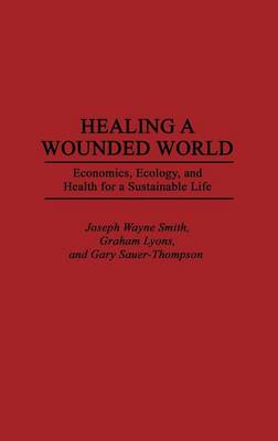 Book cover for Healing a Wounded World