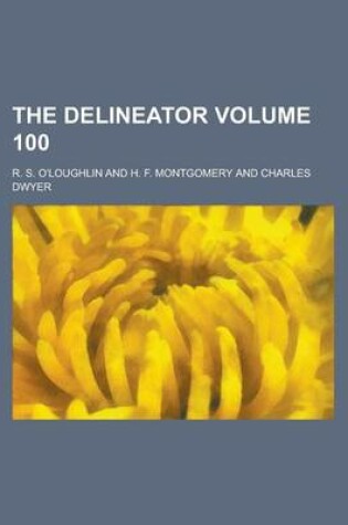 Cover of The Delineator Volume 100