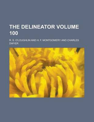 Book cover for The Delineator Volume 100