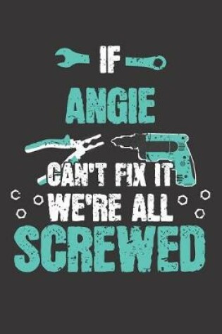 Cover of If ANGIE Can't Fix It