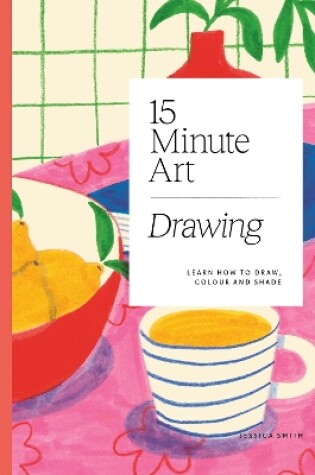 Cover of 15-minute Art Drawing