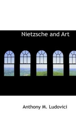 Cover of Nietzsche and Art